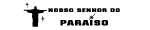 NOSSO SENHOR DO PARAISO �Υå����˥硼��ɥѥ饤����